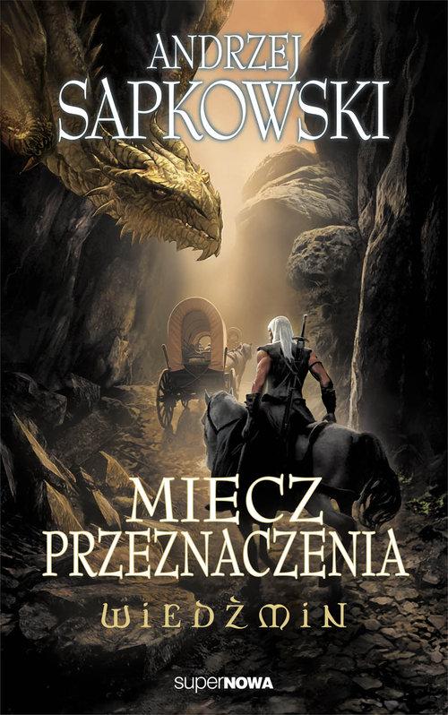 Miecz przeznaczenia - Wiedźmin tom 2
