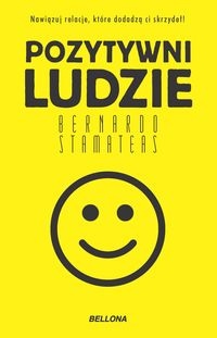 Pozytywni ludzie - Bernardo Stamateas