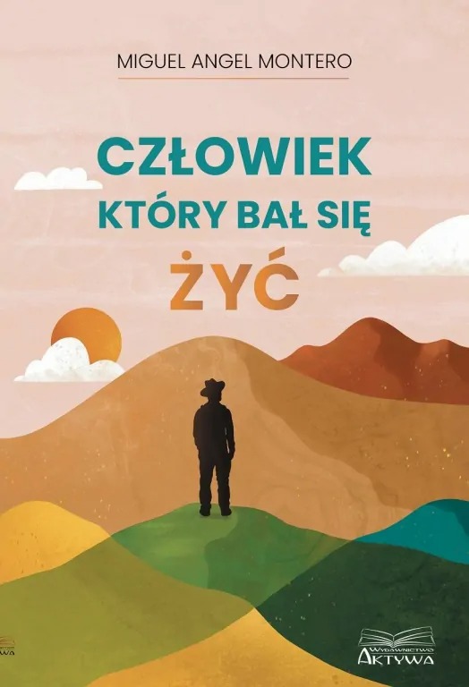 książka- "Człowiek, który bał się żyć"