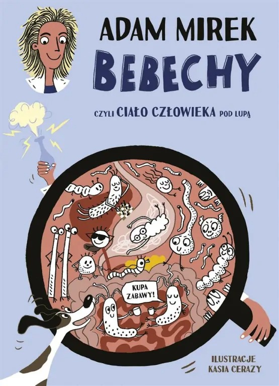 książka- "Bebechy, czyli ciało człowieka"