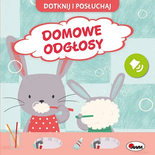 książka- Domowe odgłosy. Dotknij i posłuchaj.