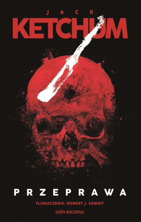 książka- “Przeprawa” Jack Ketchum