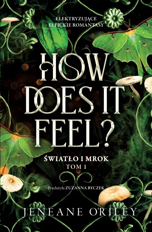 książka- "How Does It Feel? Światło i mrok. Tom 1