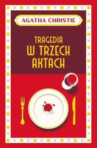książka- Tragedia w trzech aktach – Agatha Christie