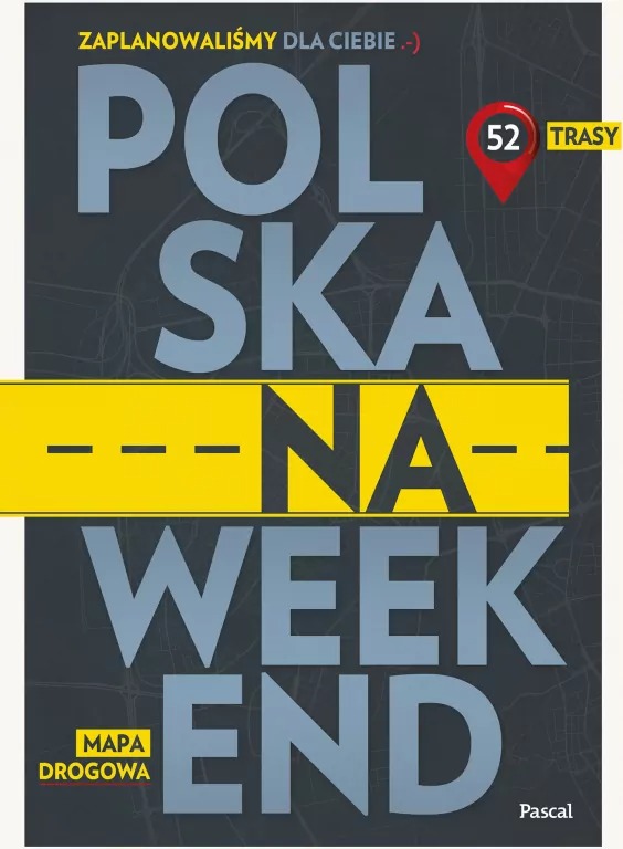 książka- Polska na weekend. Przewodnik + mapa