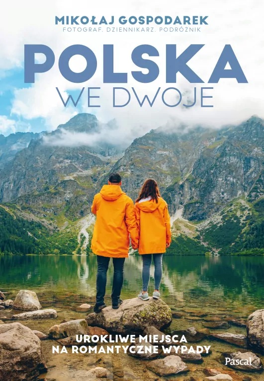 książka- Polska we dwoje. Urokliwe miejsca na romantyczne wypady