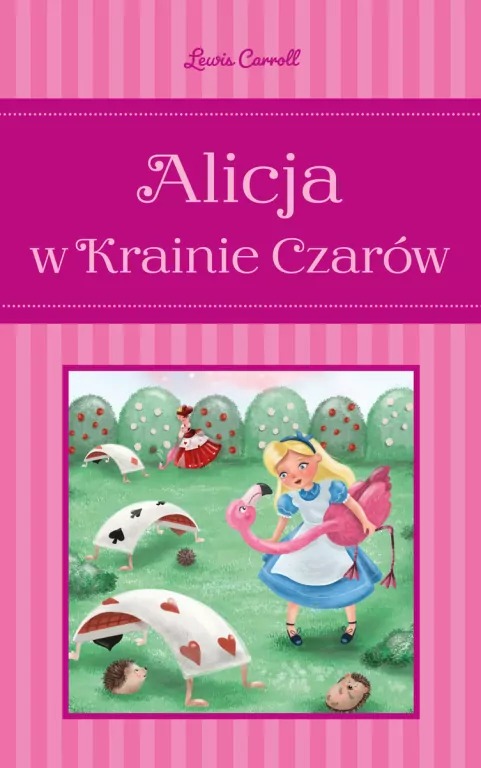 Alicja w krainie czarów" – klasyka literatury dziecięcej