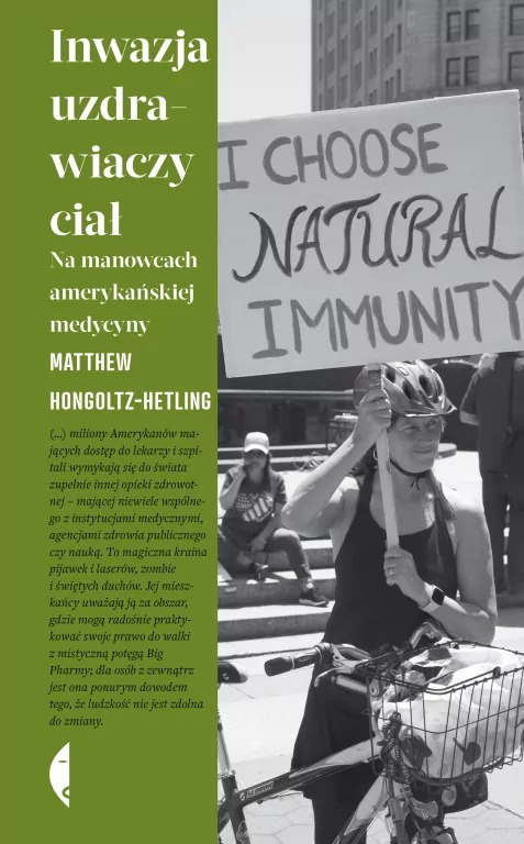 książka Inwazja uzdrawiaczy ciał. Na manowcach amerykańskiej medycyny” (15.01)