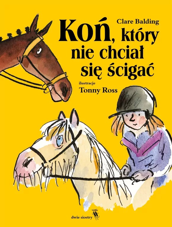 książka Koń, który nie chciał się ścigać