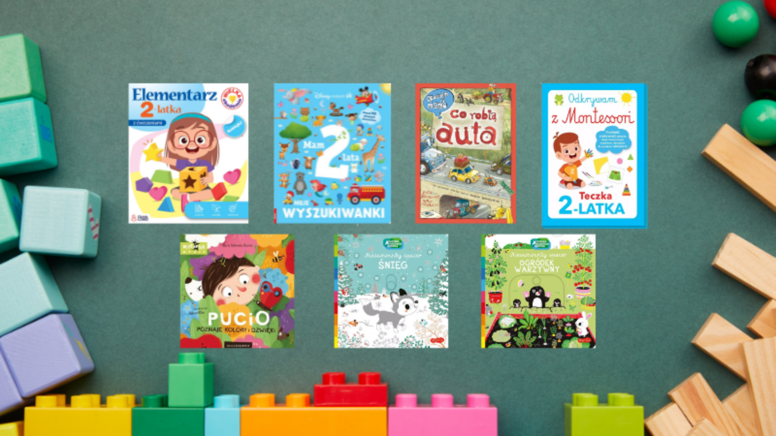 Książeczki edukacyjne dla 2-latka.