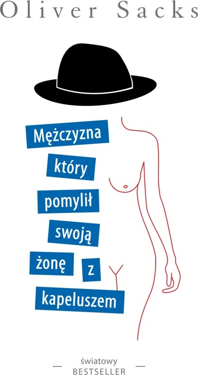 książka Mężczyzna, który pomylił swoją żonę z kapeluszem