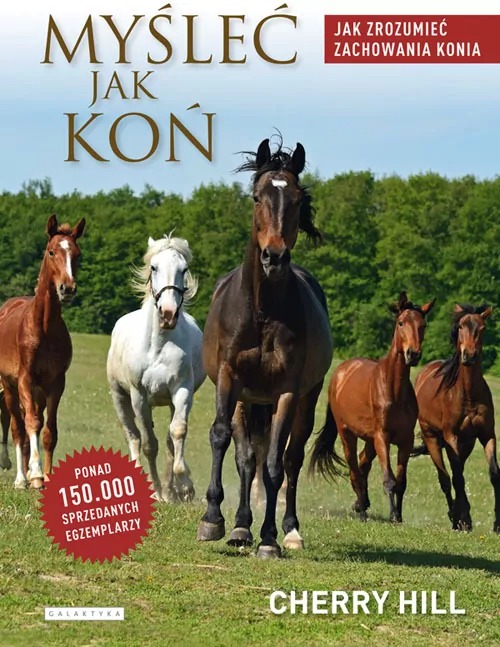 książka- Myśleć jak koń. Jak zrozumieć zachowania konia