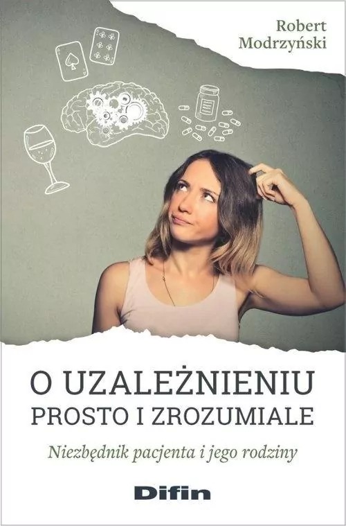 książka O uzależnieniu prosto i zrozumiale