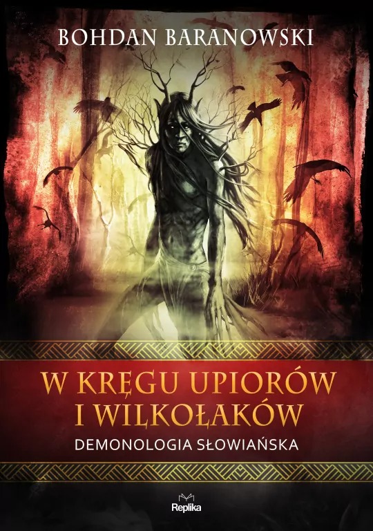 książka W kręgu upiorów i wilkołaków