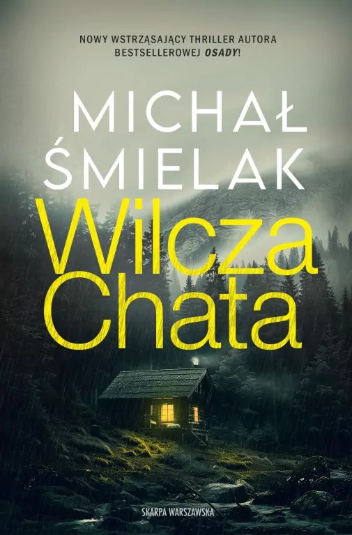 Wilcza chata" – thriller w górskim klimacie