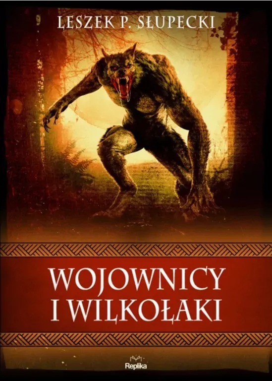książka Wojownicy i wilkołaki