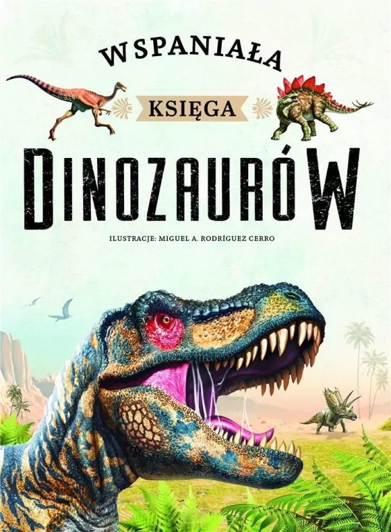 “Wspaniała księga dinozaurów”