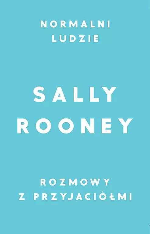 książka “Normalni ludzie” – Sally Rooney