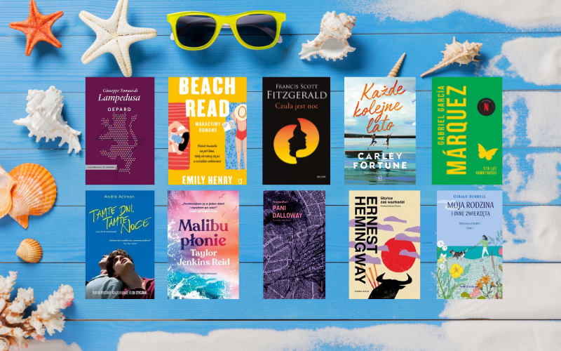Książki na wakacje – co czytać latem? Nasze TOP10