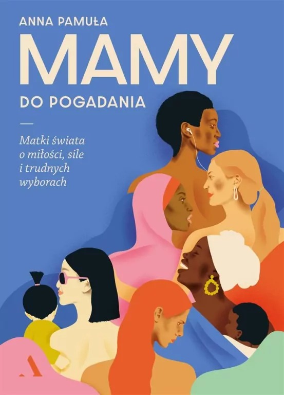 książka “Mamy do pogadania”, Anna Pamuła 