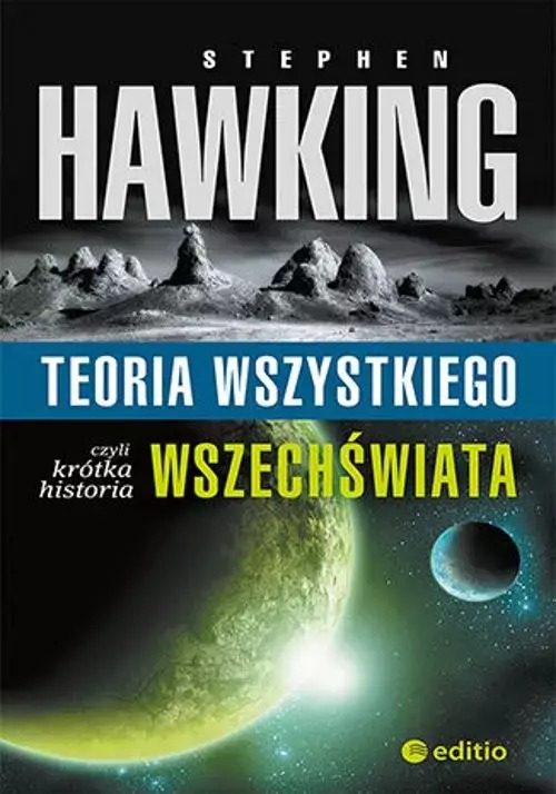 książka “Teoria wszystkiego, czyli krótka historia wszechświata”