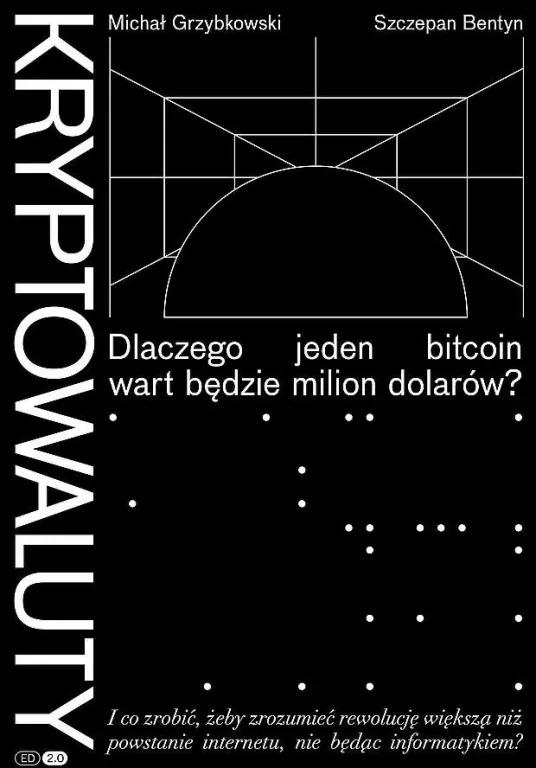 Kryptowaluty. Dlaczego jeden bitcoin wart będzie milion dolarów